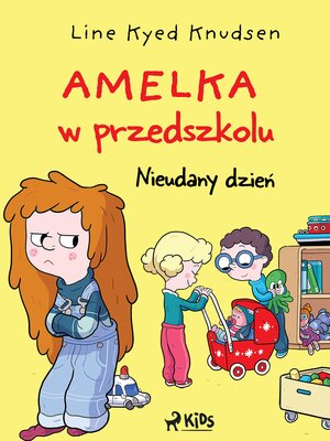 cover image of Amelka w przedszkolu (1)--Nieudany dzień